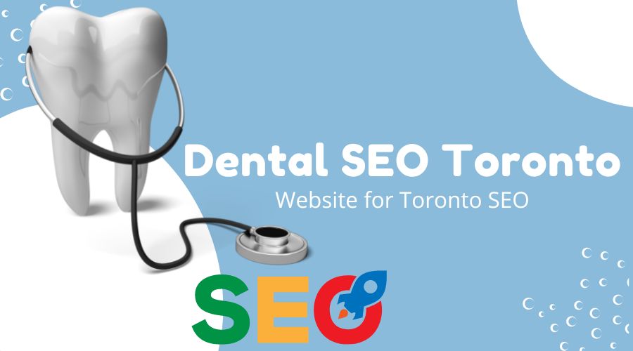 Dental SEO Toronto
