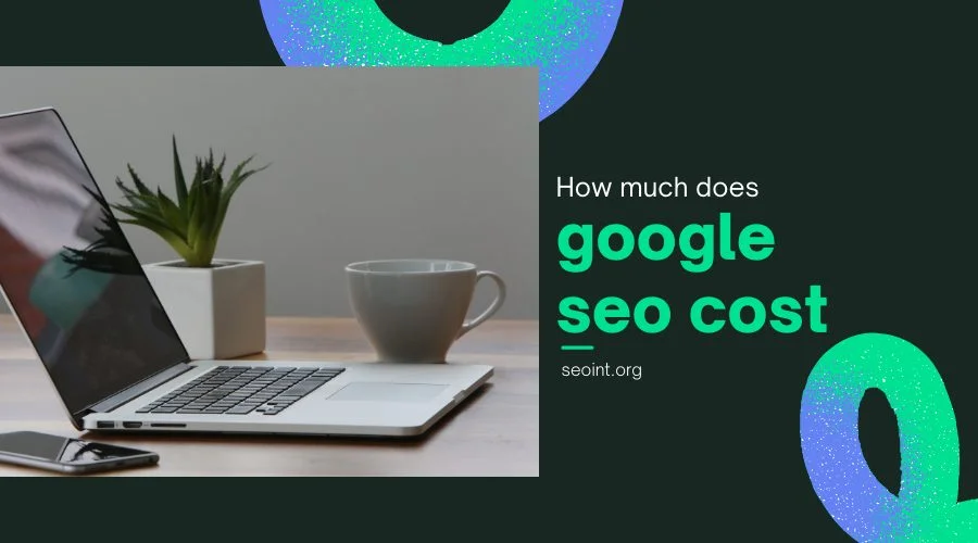How much does google SEO cost